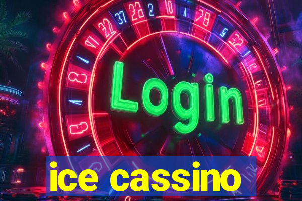 ice cassino